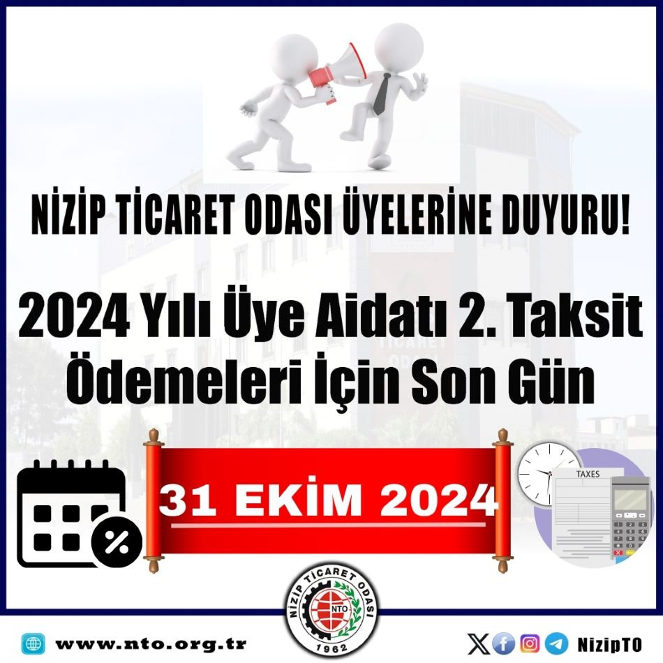 NTO 2024 Yılı Aidatları 2.Taksit Ödemeleri İçin Son Gün 31 Ekim