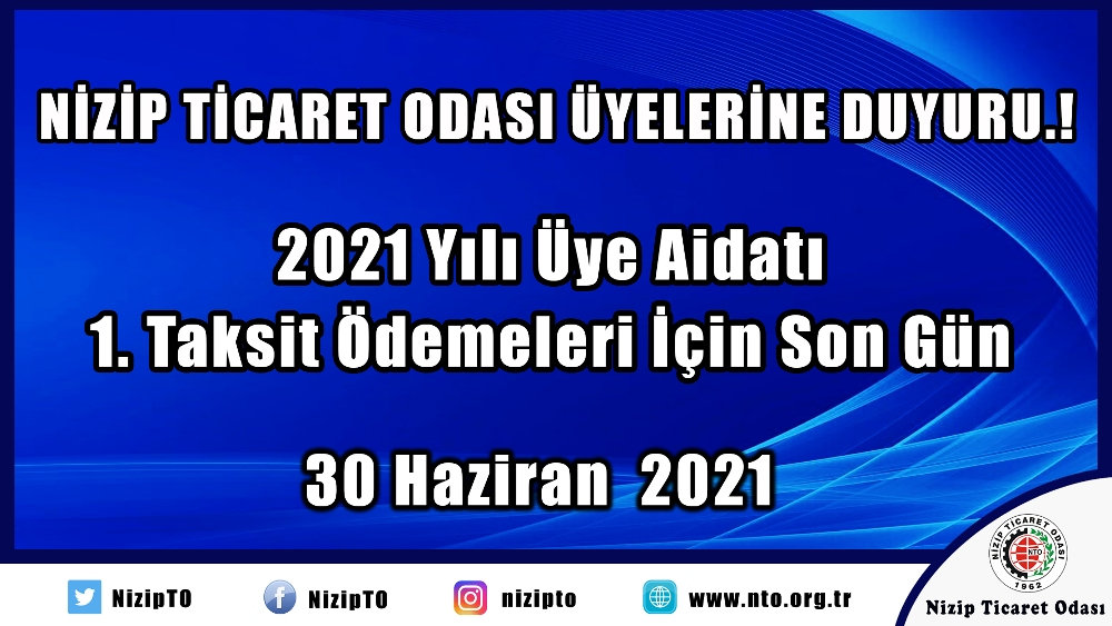 NTO Aidatları 1. Taksit Ödemeleri İçin Son Gün 30 Haziran