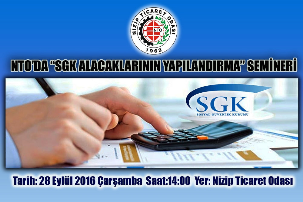NTO’da SGK Alacaklarının Yapılandırma Semineri Düzenlenecek