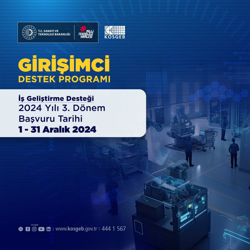 İş Geliştirme Desteği 2024 Yılı 3. Dönem Başvurusu