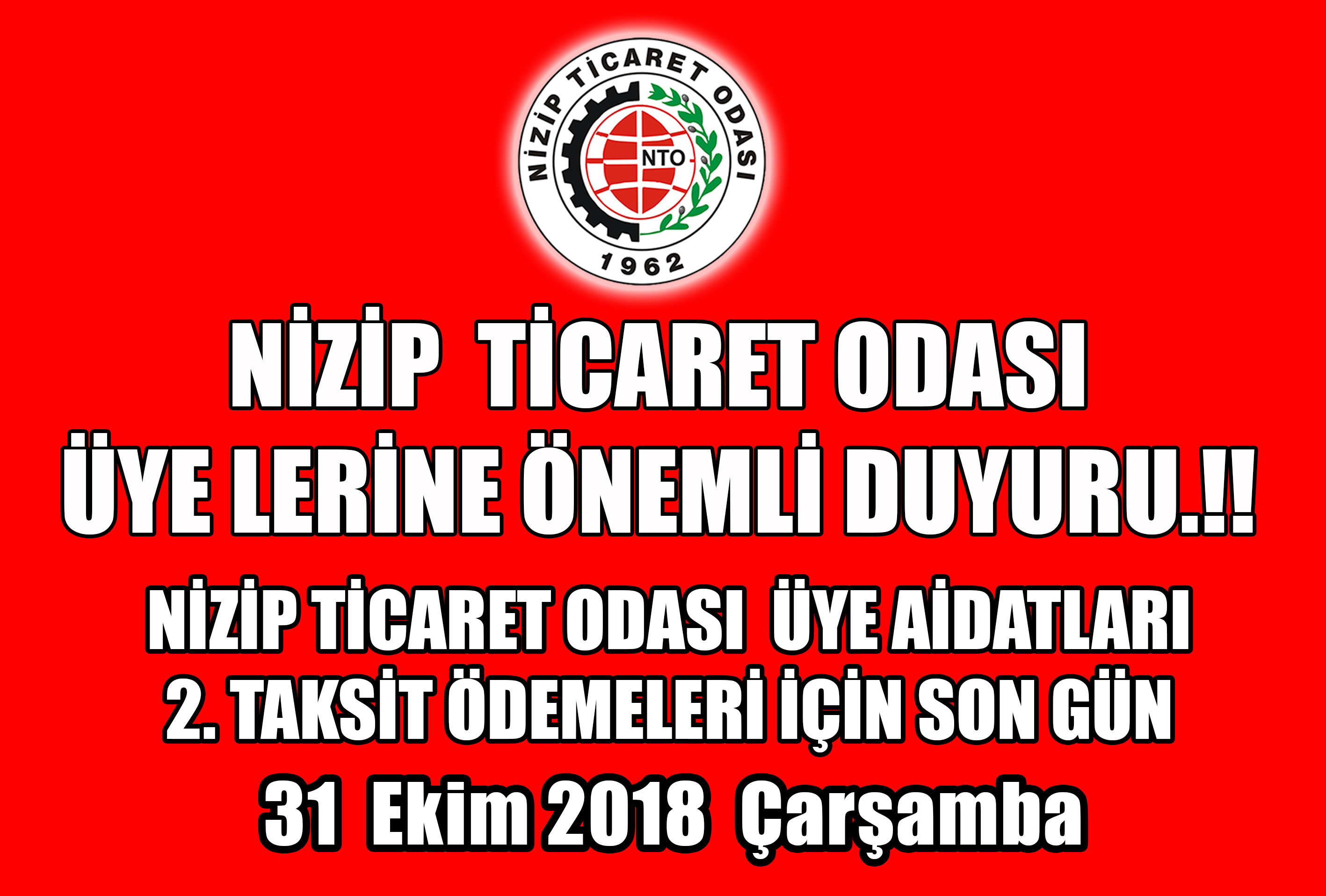 NTO Aidatları 2.Taksit Ödemeleri Son Gün 31 Ekim Çarşamba
