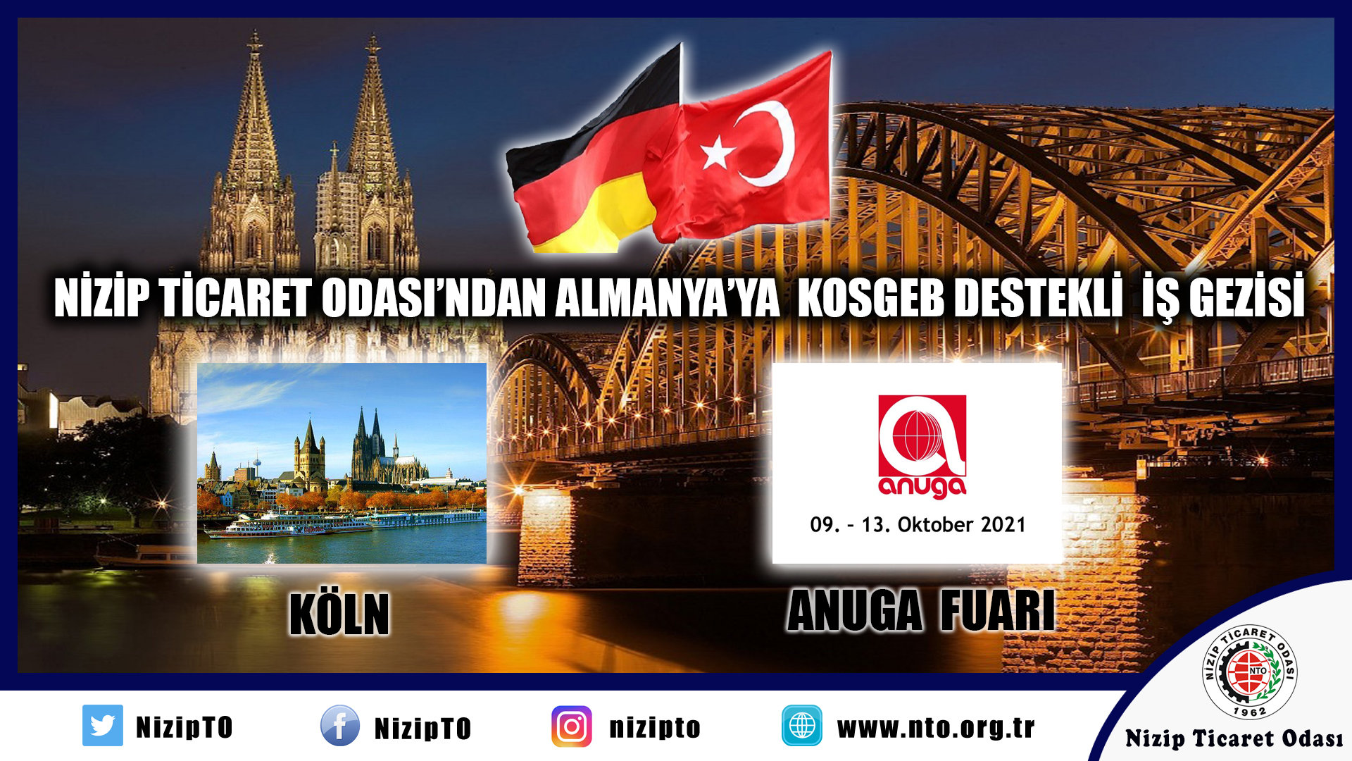 Nizip Ticaret Odası Almanya Köln’e İş Gezisi Düzenleyecek