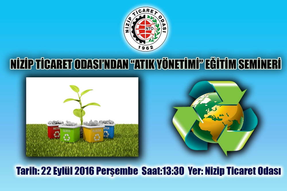 NTO’da “Atık Yönetimi” Eğitim Semineri Düzenlenecek