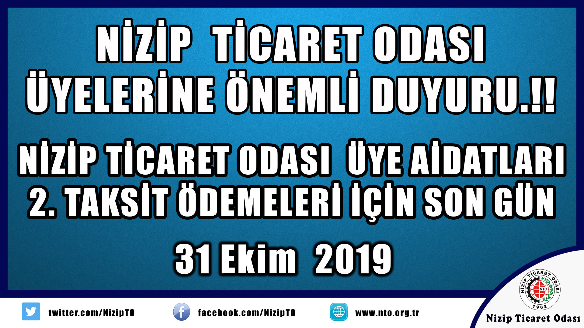 NTO Aidatları 2.Taksit Ödemeleri Son Gün 31 Ekim Perşembe