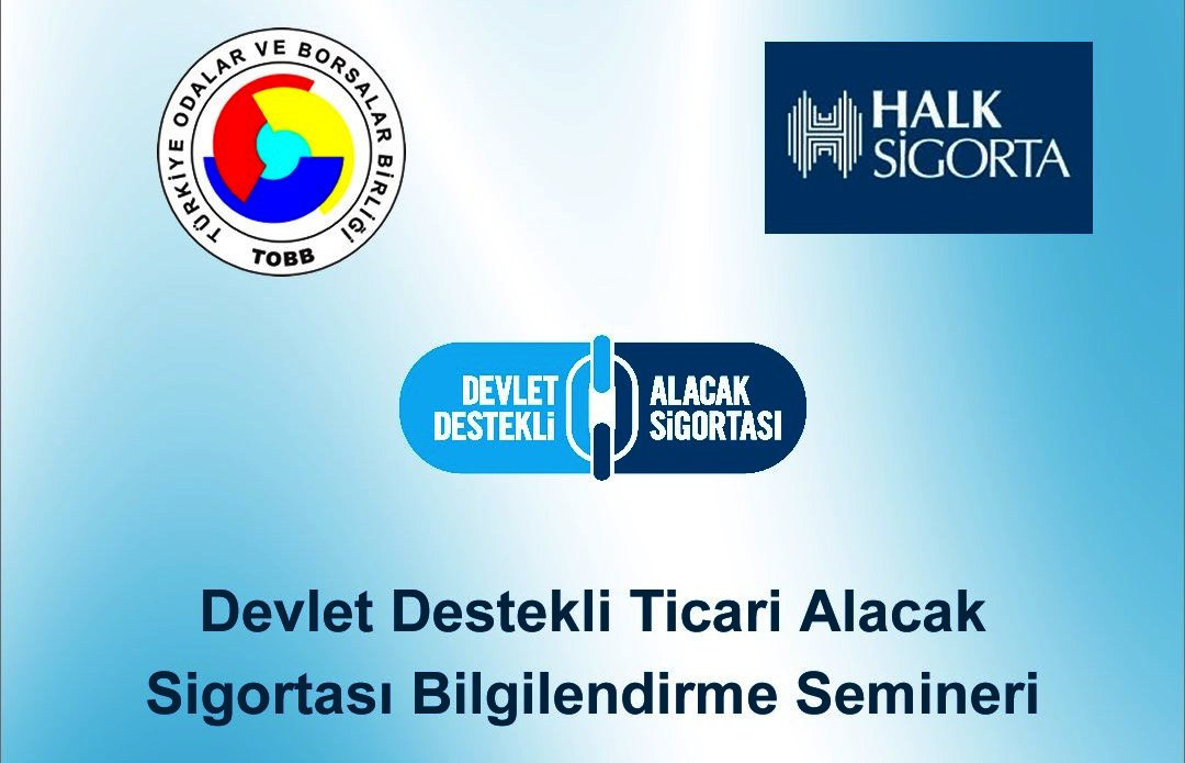 Devlet Destekli Ticari Alacak Sigortası Bilgilendirme Semineri (Webinar – İnternet Üzerinden)