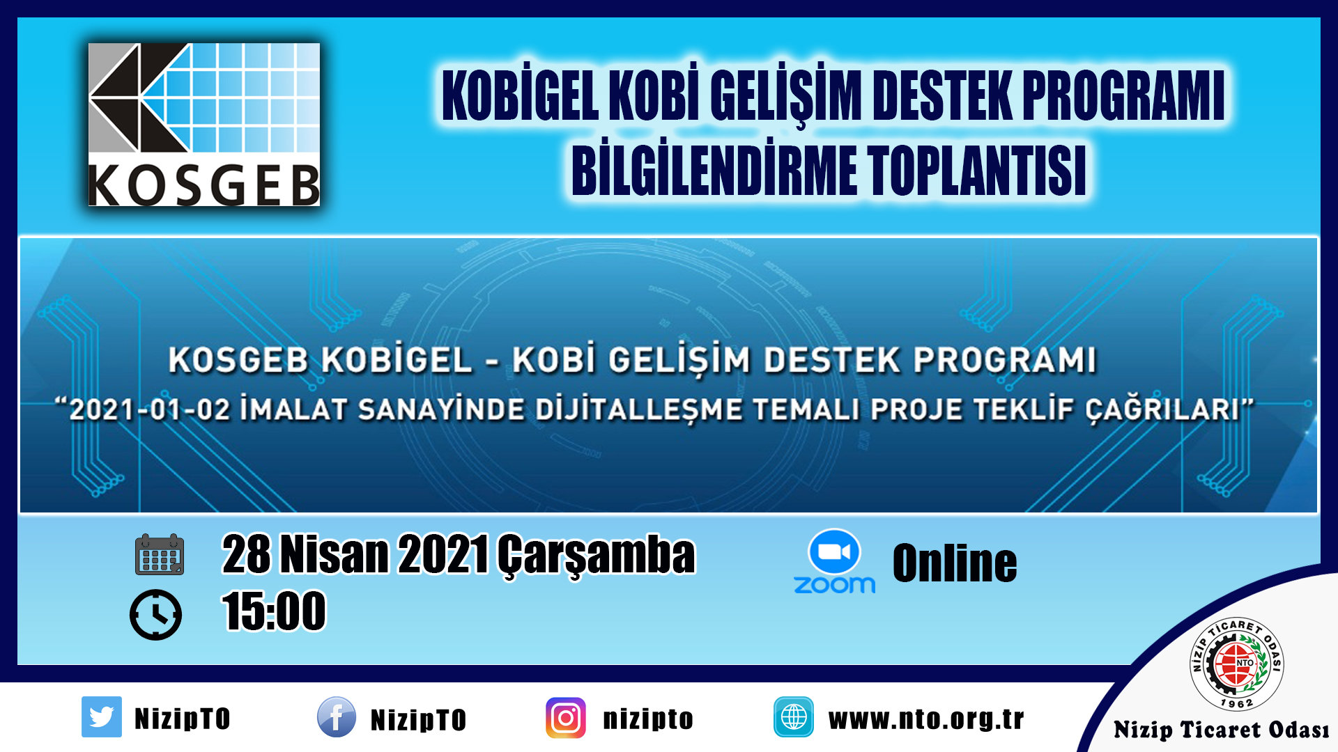NTO’da KOSGEB KOBİGEL – KOBİ Gelişim Destek Programı Anlatılacak